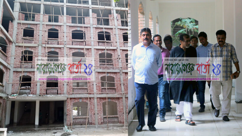 নারায়ণগঞ্জ কলেজের নতুন ভবনে কাজের পরিদর্শনে সেলিম ওসমান