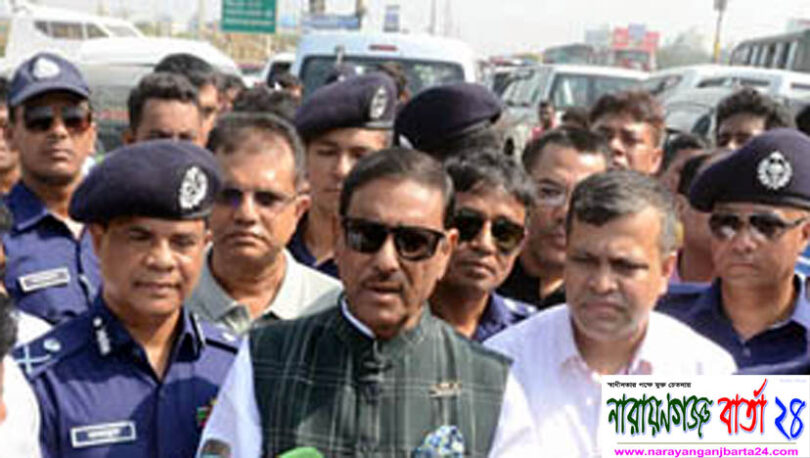 আন্দোলনে ব্যর্থ হয়ে তারা গলাবাজি করছে : মন্ত্রী ওবায়দুল কাদের